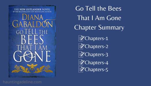 Best Go Tell the Bees That I Am Gone Chapter Summary