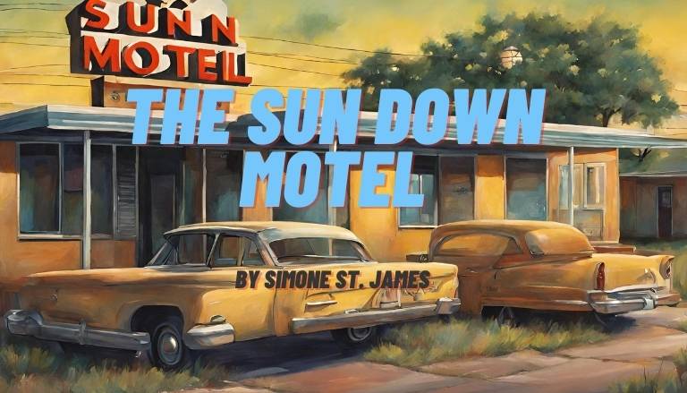 Best Novel: The Sun Down Motel by Simone St. James 2000