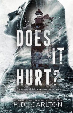 Does It Hurt? A Novel
