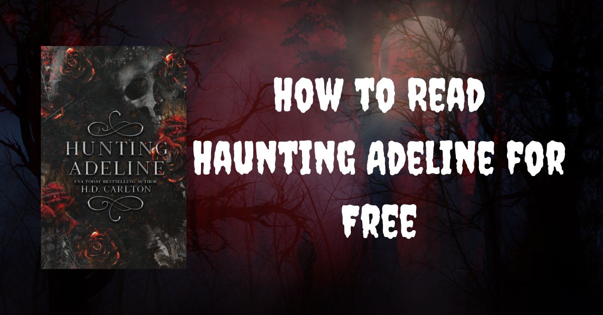 How to Read Haunting Adeline for Free