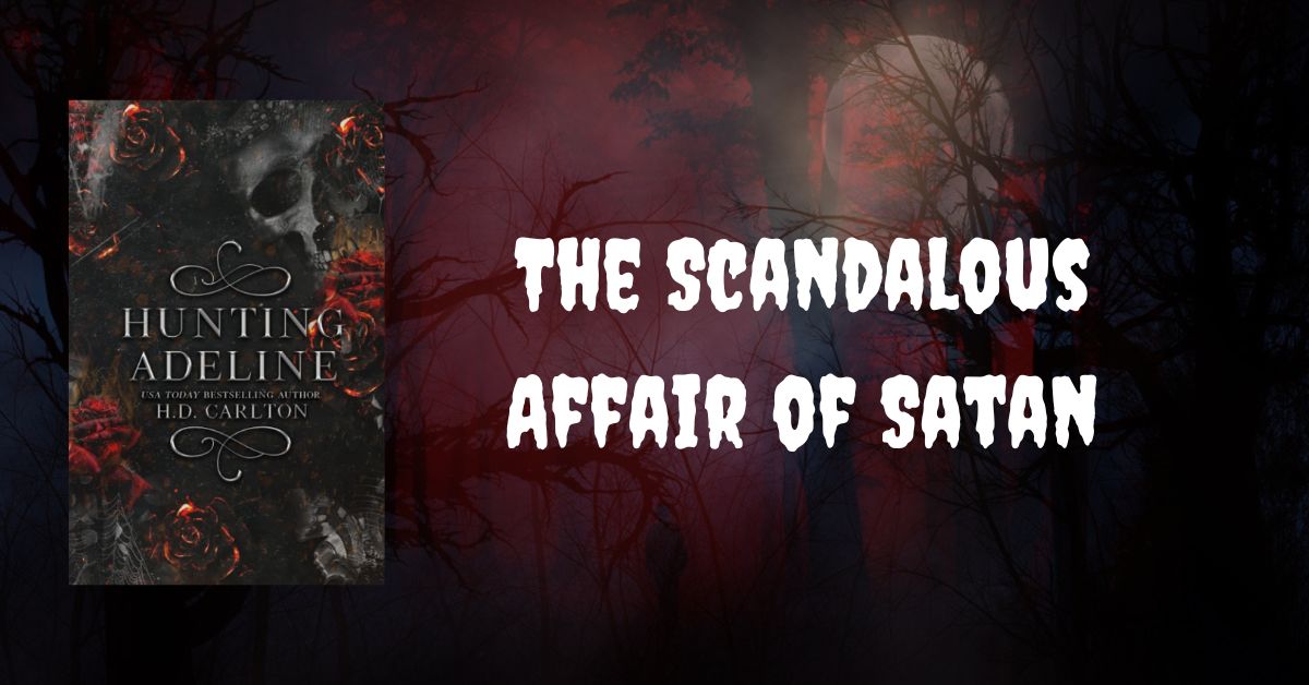 The Scandalous Affair of Satan