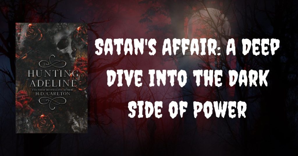 Understanding Satan's Affair_ A Deep Dive into the Dark Side of Power