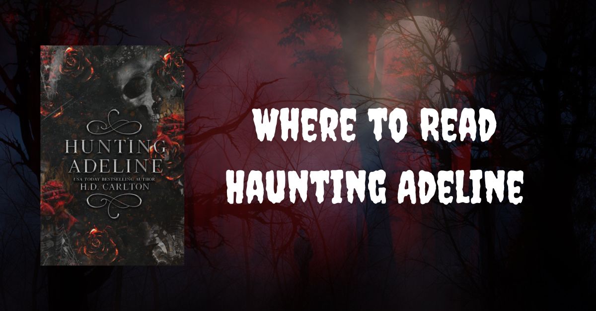 Where to Read Haunting Adeline